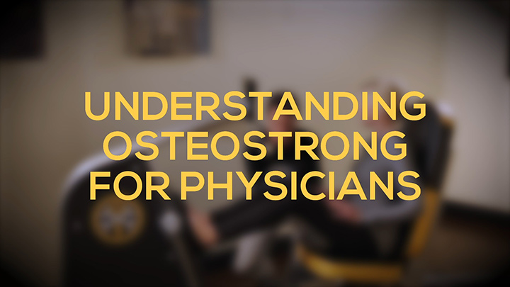 Understanding OsteoStrong for Physicians