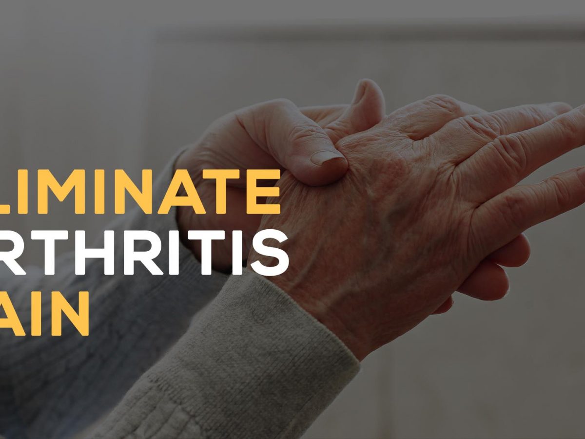 eliminate arthritis pain