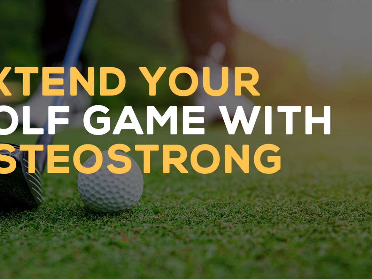 Extend your golf game with OsteoStrong