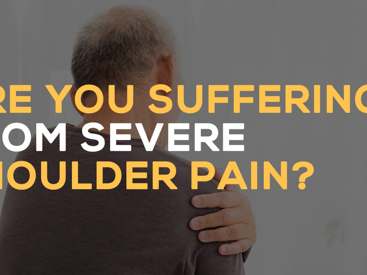 Are you experiencing severe shoulder pain